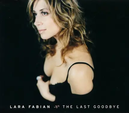 Lara Fabian - The Last Goodbye