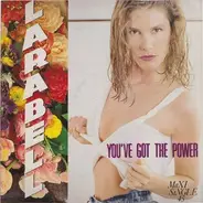 Larabell - You've Got The Power