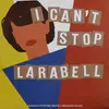 12inch Vinyl Single - Larabell - I Can't Stop
