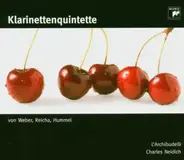 Weber, Reicha, Hummel - Klarinettenquintette