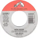 7inch Vinyl Single - Lari White - Now I Know