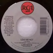 Lari White - Lead Me Not