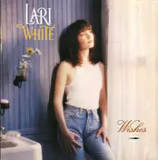 Lari White - Wishes