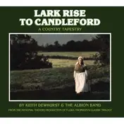 The Lark Rise Band - LARK RISE TO.. -DELUXE-