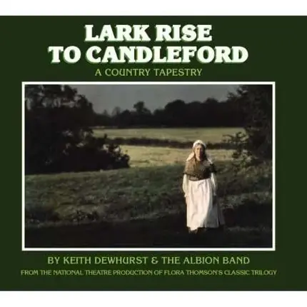 LARK RISE BAND - LARK RISE TO.. -DELUXE-