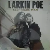 larkin poe - Self Made Man