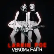 CD - Larkin Poe - Venom & Faith