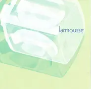 Larmousse - Larmousse