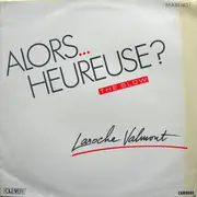 12inch Vinyl Single - Laroche Valmont - Alors...Heureuse ? (The Slow)