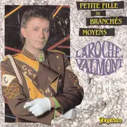 Laroche Valmont - Petite Fille De Branchés Moyens