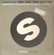 Laroche - The Way You Luv Me