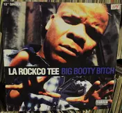 la rocko tee - Big Booty Bitch
