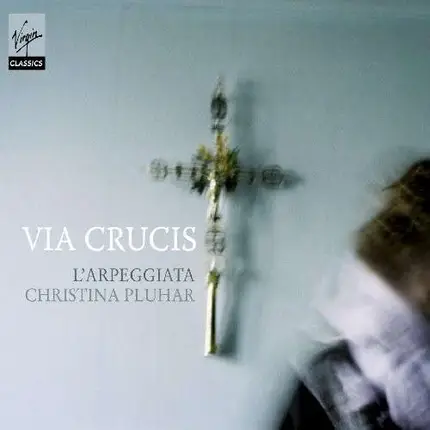L'arpeggiata, Pluhar - Via Crucis