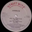 12'' - Larrice - Bop 'Til I Drop