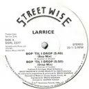 12'' - Larrice - Bop 'Til I Drop