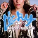 12inch Vinyl Single - Larry Tee & Princess Superstar - Licky - Vandalism / Sébastien Léger Remixes