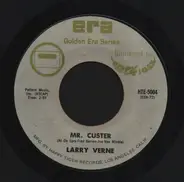 Larry Verne - Mr. Custer