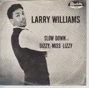 7inch Vinyl Single - Larry Williams - Dizzy Miss Lizzy / Slow Down - Original US. Picture Sleeve