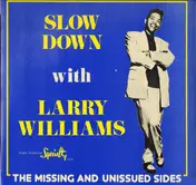 Larry Williams - Slow Down With Larry Williams