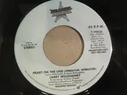 7inch Vinyl Single - Larry Willoughby - Heart On The Line (Operator, Operator)