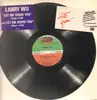 12inch Vinyl Single - Larry Wu - Let Me Show You PROMO! - Original US Promo