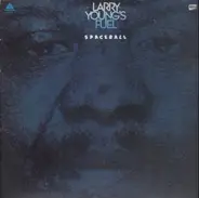 Larry Young's Fuel - Spaceball