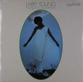 Larry Young - Heaven on Earth