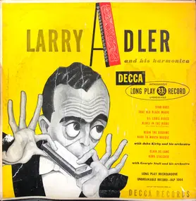 Larry Adler - Larry Adler And His Harmonica