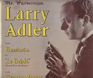 Larry Adler With Gerald Moore - Mr. Harmonica