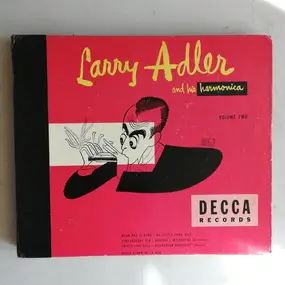 Larry Adler - Larry Adler And His Harmonica Volume Two