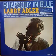 Larry Adler - Rhapsody In Blue
