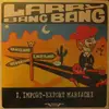 LP - Larry Bang Bang - I, Import-Export Mariachi