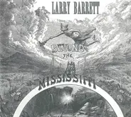 Larry Barrett - Beyond The Mississippi