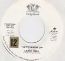 7inch Vinyl Single - Larry Bell - Let's Warm Up