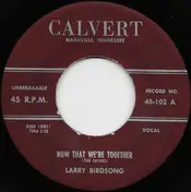 Larry Birdsong - Now That We're Together / We'll Never Part