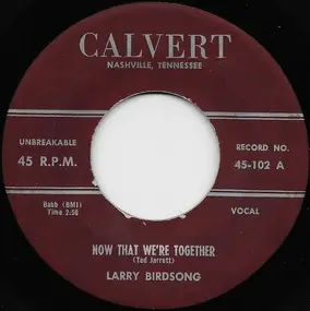 Larry Birdsong - Now That We're Together / We'll Never Part