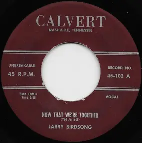 Larry Birdsong - Now That We're Together / We'll Never Part