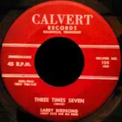 Larry Birdsong - Three Times Seven / Tell Me The Truth