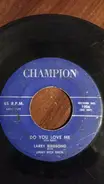 Larry Birdsong - Do You Love Me / Try Me One More Time