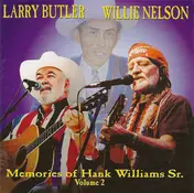 Larry Butler - Memories Of Hank Williams Sr. - Volume 2