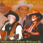 Larry Butler - Memories Of Hank Williams Sr.
