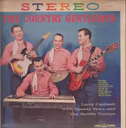 Larry Caldwell With Speedy Price And The Saddle Tramps - The Country Gentlemen