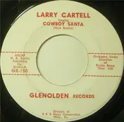 Larry Cartell - Cowboy Santa / Little Drummer Boy