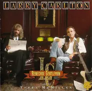 Larry Carlton Featuring Terry McMillan - Renegade Gentleman