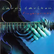 Larry Carlton - Fingerprints