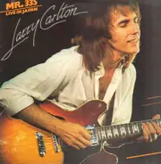 Larry Carlton - Mr. 335 - Live In Japan