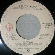 Larry Carlton - Sleepwalk / Frenchman's Flat