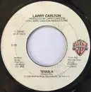 7inch Vinyl Single - Larry Carlton - Tequila / L.A., N.Y.