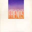 LP - Larry Carlton - Friends