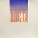 LP - Larry Carlton - Friends